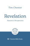 Revelation Heaven's Perspective - 7-Session Bible Study